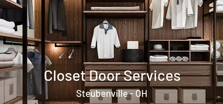 Closet Door Services Steubenville - OH
