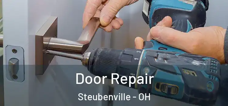 Door Repair Steubenville - OH