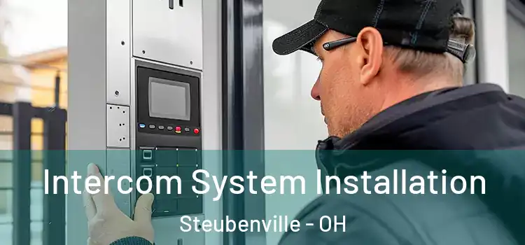 Intercom System Installation Steubenville - OH