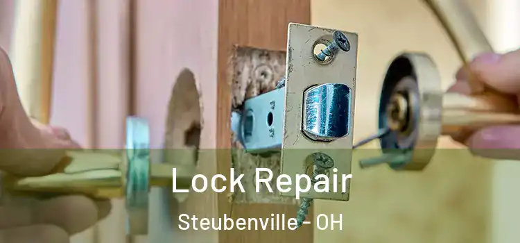 Lock Repair Steubenville - OH