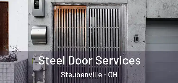 Steel Door Services Steubenville - OH
